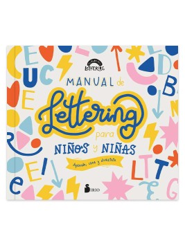 Libro Manual de Lettering Para Niños y Niñas / El Club del Lettering 978-84-18531-59-0