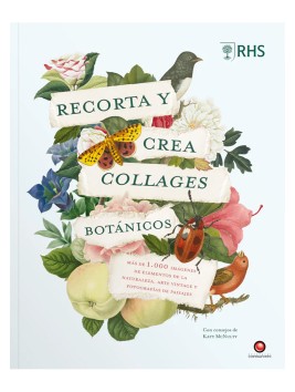 Libro Recorta y Crea Collages Botánicos / Katy Mcnulty 978-956-257-550-8